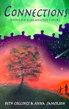 Paperback Connections: Solving Our Alien Abduction Mystery Book