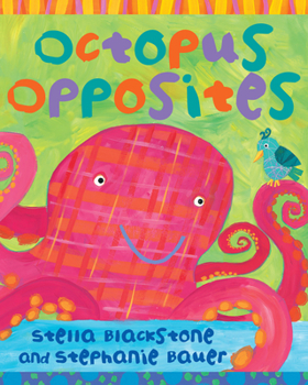 Board book Octopus Opposites Book
