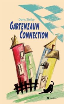 Paperback Gartenzaun Connection [German] Book