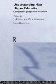 Hardcover Understanding Mass Higher Education: Comparative Perspectives on Access Book