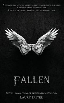 Fallen (Book 1, Guardian Saga) - Book #1 of the Guardian Saga