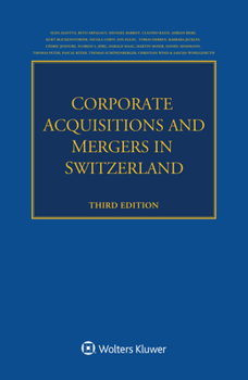 Paperback Corporate Acquisitions and Mergers in Switzerland Book