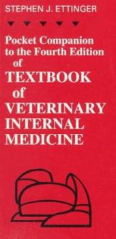 Paperback Pocket Companion to the Fourth Edition of Textbook of Veterinary Internal Medicine Book