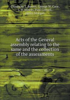 Paperback Acts of the General assembly relating to the same and the collection of the assessments Book