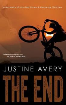 Paperback The End: A Novelette of Haunting Omens & Harrowing Discovery Book