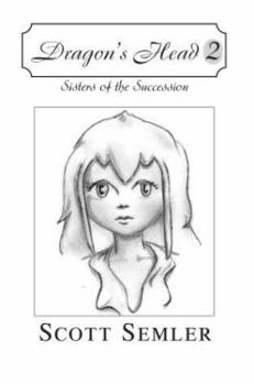 Paperback Dragon's Head 2: Sisters of the Succession Book