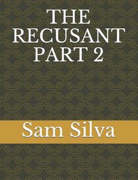 Paperback The Recusant Part 2 Book