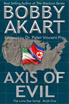 Axis of Evil - Book #1 of the Lone Star