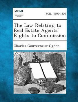 Paperback The Law Relating to Real Estate Agents' Rights to Commission Book