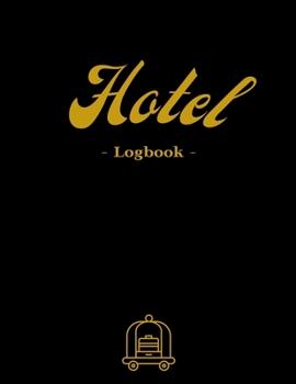 Paperback Hotel Logbook: Keep track of all the reservations! - 6000 entries - White paper - Large format 8.5 x 11 inches - 200 pages - Numbered Book