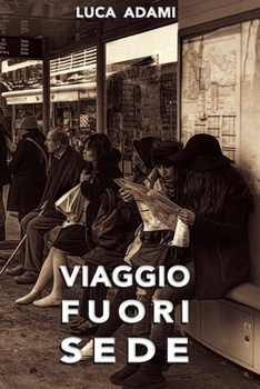 Paperback Viaggio Fuori Sede [Italian] Book