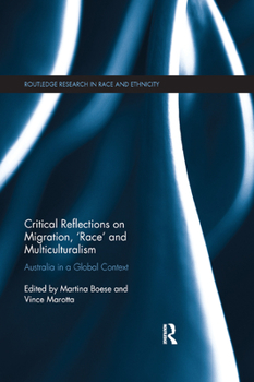 Paperback Critical Reflections on Migration, 'Race' and Multiculturalism: Australia in a Global Context Book