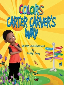 Hardcover Colors Carter Carver's Way Book