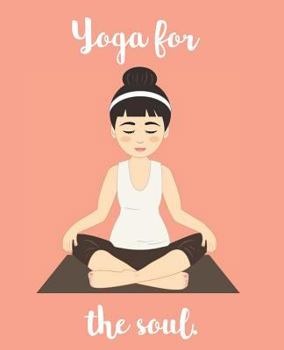 Paperback Yoga for the Soul Book