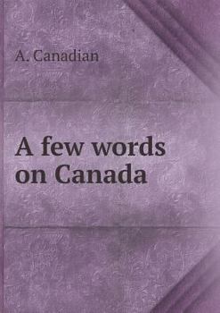 Paperback A few words on Canada Book