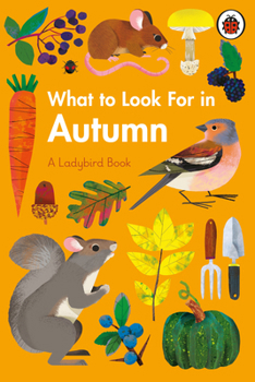 Hardcover What to Look for in Autumn Book