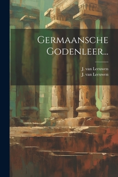 Paperback Germaansche Godenleer... [Dutch] Book