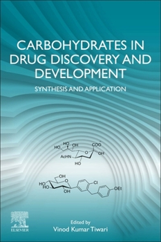 Paperback Carbohydrates in Drug Discovery and Development: Synthesis and Application Book