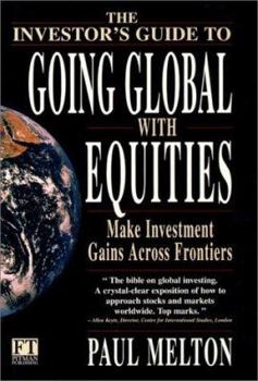 Hardcover Going Global with Equities: Profit from the World's Equity Bargains Book