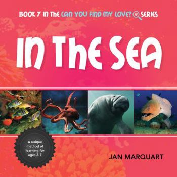 Paperback In The Sea: Book 7 in the Can You Find My love? Series Book