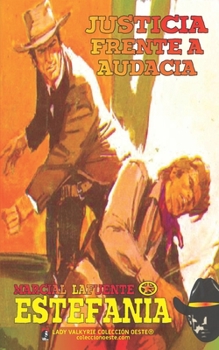 Justicia frente a audacia (Colección Oeste) (Spanish Edition)