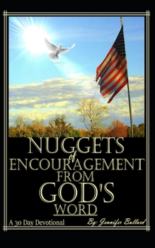 Paperback Nuggets of Encouragement from God's Word: A 30-Day Devotional Book