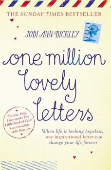 Paperback One Million Lovely Letters: When Life Is Looking Hopeless, One Inspirational Letter Can Change Your Life Forever Book