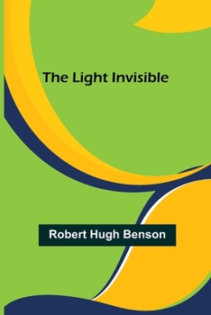 Paperback The Light Invisible Book