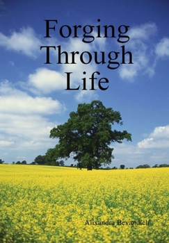Hardcover Forging Through Life Book