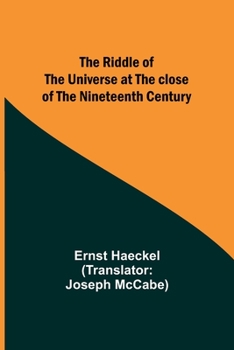 Paperback The Riddle of the Universe at the close of the nineteenth century Book