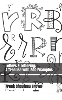 Paperback Letters & Lettering: A Treatise with 200 Examples Book