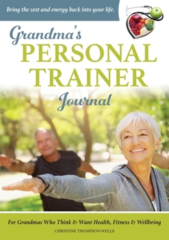 Paperback Grandma's Personal Trainer - Journal Book