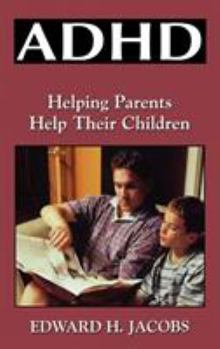 Hardcover ADHD: Helping Parents Help Their Children Book