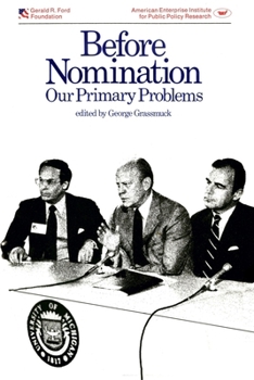 Paperback Before Nomination: Our Primary Problems Book