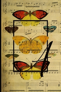 Paperback Letter "A" - Monogram Butterfly Music Journal - Blank Sheetmusic: 120 pages to write your music compositions Book