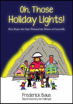 Paperback Oh, Those Holiday Lights! Book