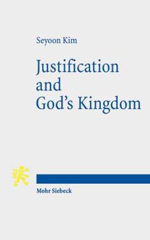 Paperback Justification and God's Kingdom Book