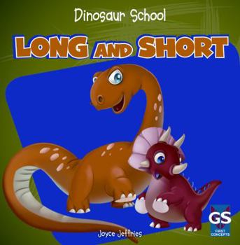 Long and Short - Book  of the Dinosaur School