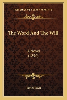 Paperback The Word And The Will: A Novel (1890) Book