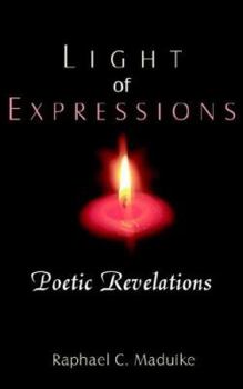 Paperback Light of Expressions: Spiritual Revelations Book