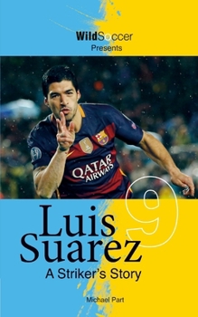 Paperback Luis Suarez - A Striker's Story Book
