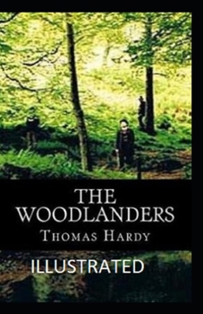Paperback The Woodlanders Illustrated Book