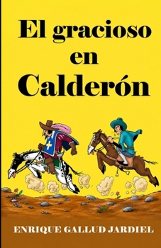 Paperback El gracioso en Calderón [Spanish] Book