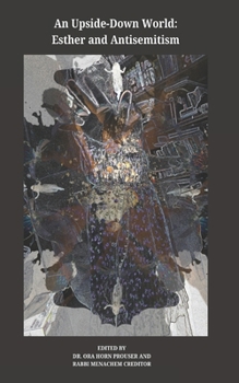 Paperback An Upside-Down World: Esther and Antisemitism Book