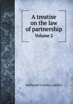 Paperback A treatise on the law of partnership Volume 2 Book