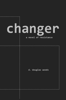 Paperback changer: a novel of resistance Book