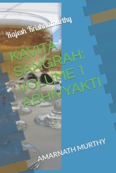 Paperback Kavita Sangrah: Volume 1 Abhivyakti: Amarnath Murthy Book