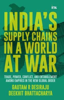 Paperback India's Supply Chains in a World at War Book