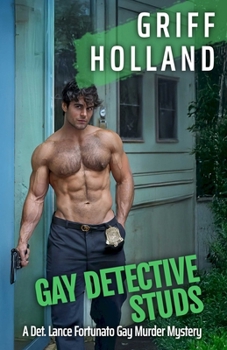 Gay Detective Studs (A Detective Lance Fortunato Gay Murder Mystery)
