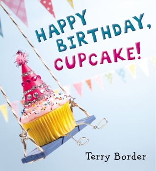 Hardcover Happy Birthday, Cupcake! Book